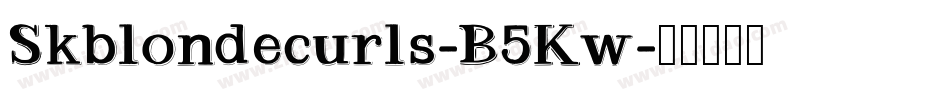 Skblondecurls-B5Kw字体转换
