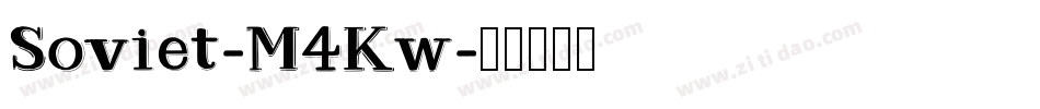 Soviet-M4Kw字体转换