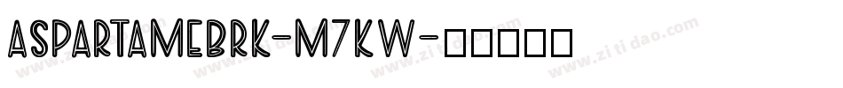 AspartameBrk-M7Kw字体转换