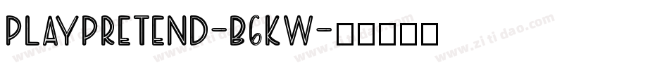 PlayPretend-B6Kw字体转换