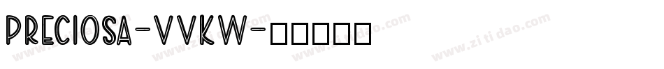 Preciosa-VVKw字体转换