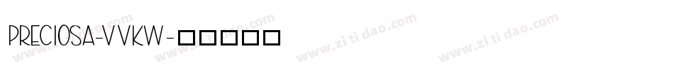 Preciosa-VVKw字体转换