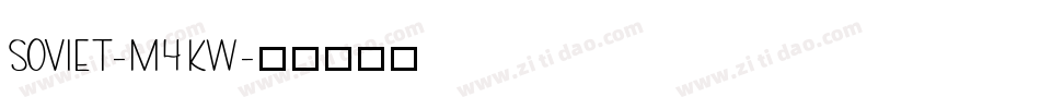 Soviet-M4Kw字体转换
