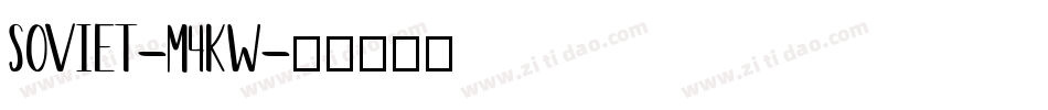 Soviet-M4Kw字体转换