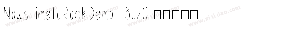 NowsTimeToRockDemo-L3JzG字体转换