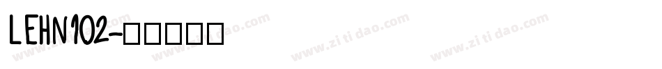 LEHN102字体转换