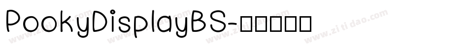 PookyDisplayBS字体转换