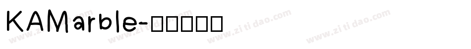 KAMarble字体转换