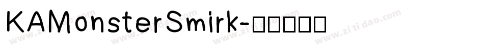 KAMonsterSmirk字体转换