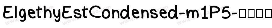 ElgethyEstCondensed-m1P5字体转换 ElgethyEstCondensed-m1P5字体转换