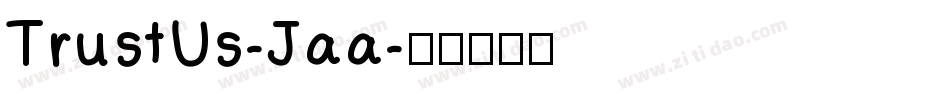 TrustUs-Jaa字体转换