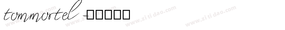 tommortel字体转换