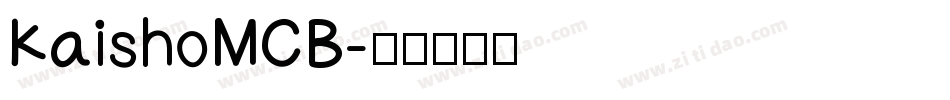 KaishoMCB字体转换