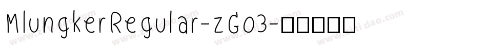 MlungkerRegular-zGo3字体转换