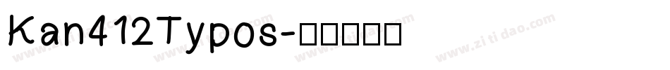 Kan412Typos字体转换