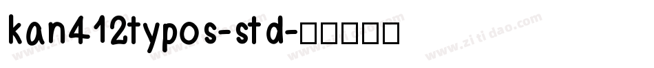 kan412typos-std字体转换