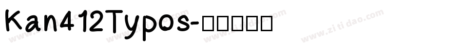 Kan412Typos字体转换