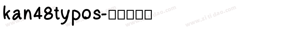 kan48typos字体转换