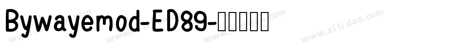 Bywayemod-ED89字体转换