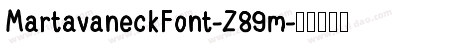 MartavaneckFont-Z89m字体转换
