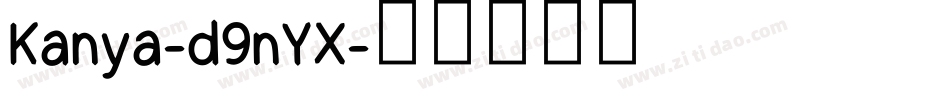Kanya-d9nYX字体转换
