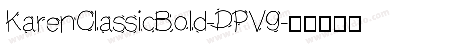 KarenClassicBold-DPV9字体转换