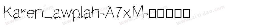 KarenLawplah-A7xM字体转换
