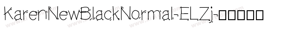 KarenNewBlackNormal-ELZj字体转换
