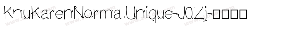 KnuKarenNormalUnique-J0Zj字体转换