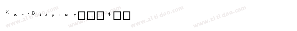 KariDisplay字体转换