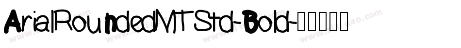 ArialRoundedMTStd-Bold字体转换