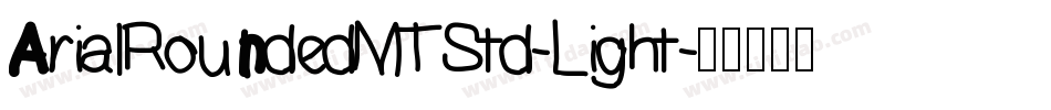 ArialRoundedMTStd-Light字体转换