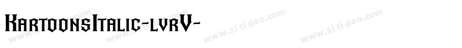 KartoonsItalic-lvrV字体转换