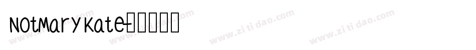 NotMaryKate字体转换