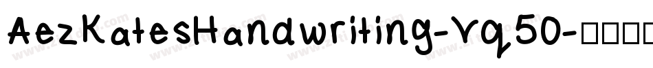 AezKatesHandwriting-Vq50字体转换