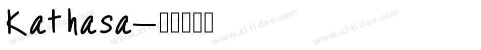Kathasa字体转换