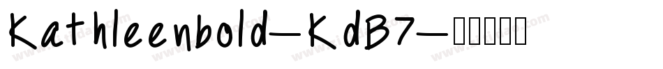 Kathleenbold-KdB7字体转换
