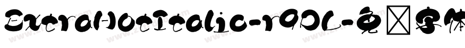 ExtraHotItalic-r9DL字体转换