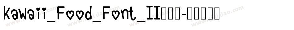 Kawaii_Food_Font_II手机版字体转换