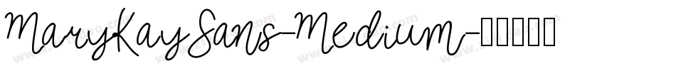 MaryKaySans-Medium字体转换