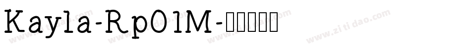 Kayla-Rp01M字体转换