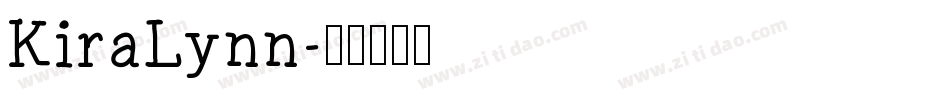 KiraLynn字体转换