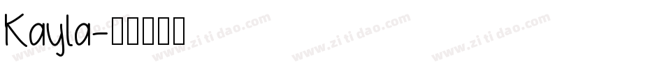 Kayla字体转换