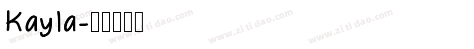 Kayla字体转换
