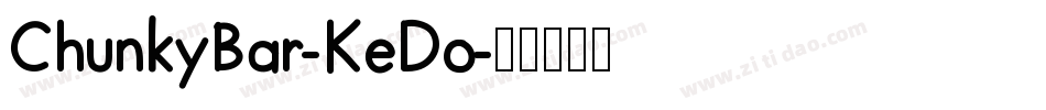 ChunkyBar-KeDo字体转换