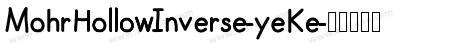 MohrHollowInverse-yeKe字体转换