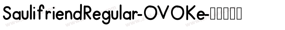 SaulifriendRegular-OVOKe字体转换