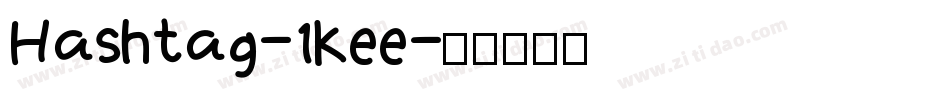 Hashtag-1Kee字体转换