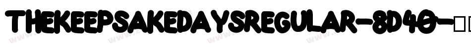 TheKeepsakeDaysRegular-8D40字体转换