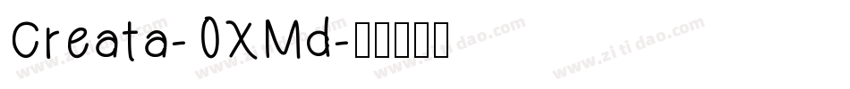 Creata-OXMd字体转换